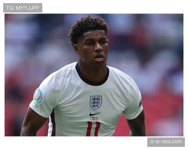 拉什福德在英格兰队表现突出,激励年轻球员成为榜样 拉什福德在英格兰队表现突出,激励年轻球员成为榜样